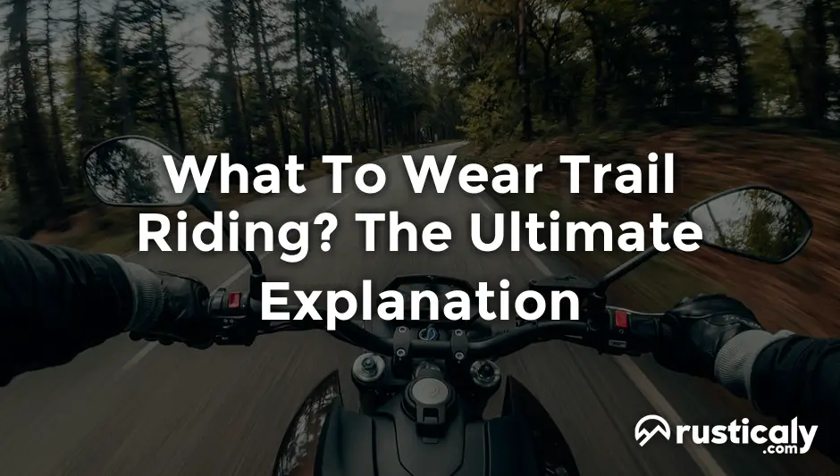 what to wear trail riding