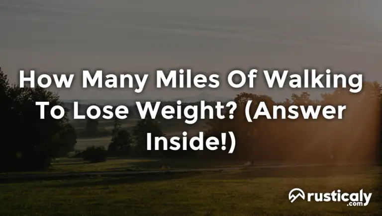 how many miles of walking to lose weight
