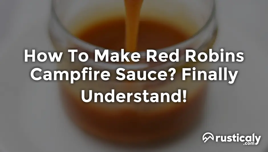 how to make red robins campfire sauce
