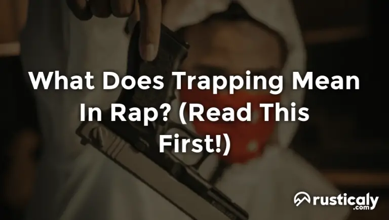 what does trapping mean in rap