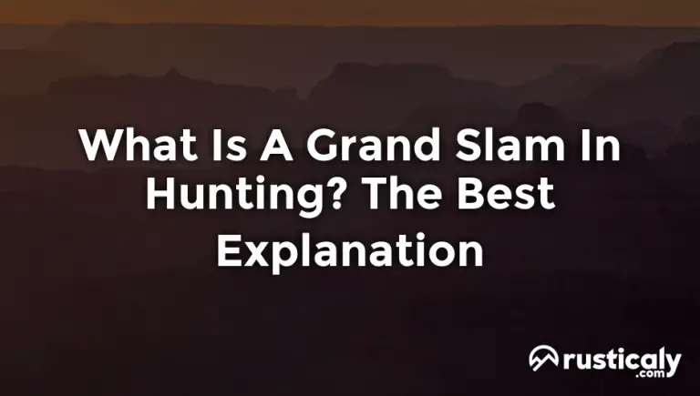 what is a grand slam in hunting