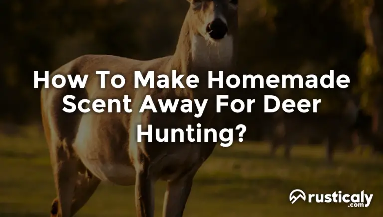 how to make homemade scent away for deer hunting