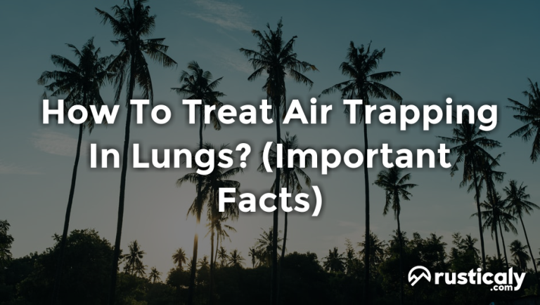 how to treat air trapping in lungs