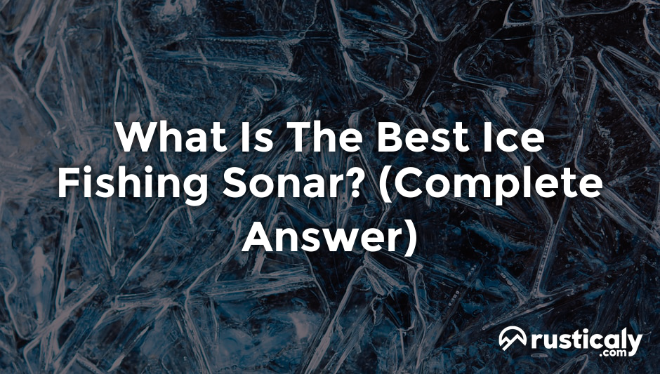 what is the best ice fishing sonar