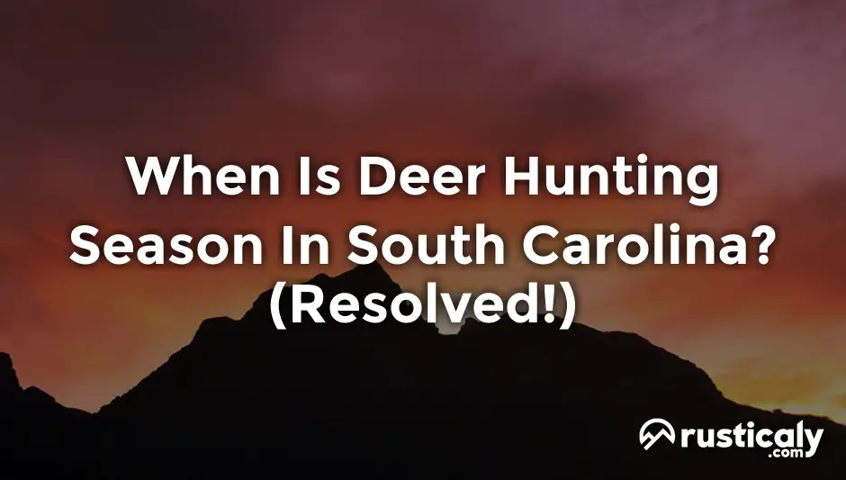 when is deer hunting season in south carolina