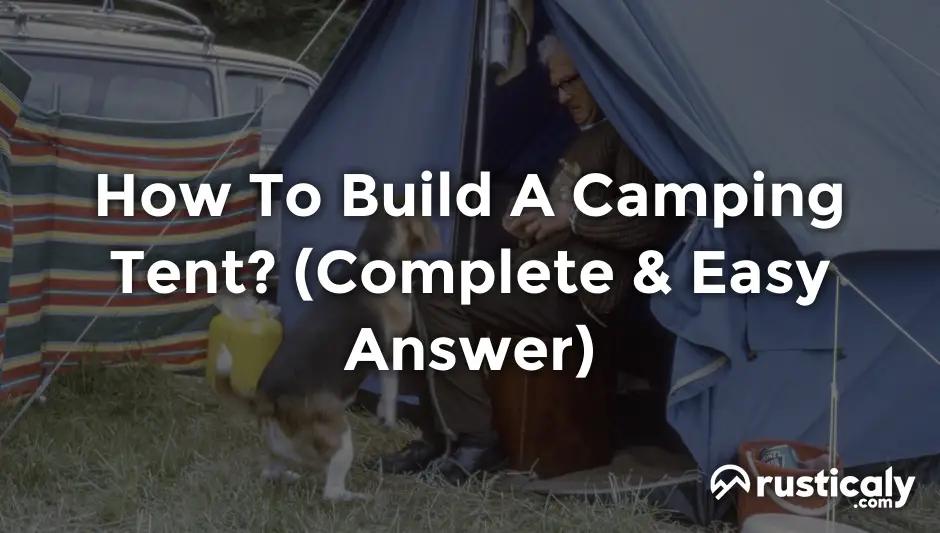how to build a camping tent