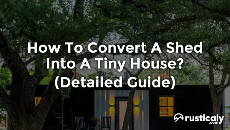 how to convert a shed into a tiny house