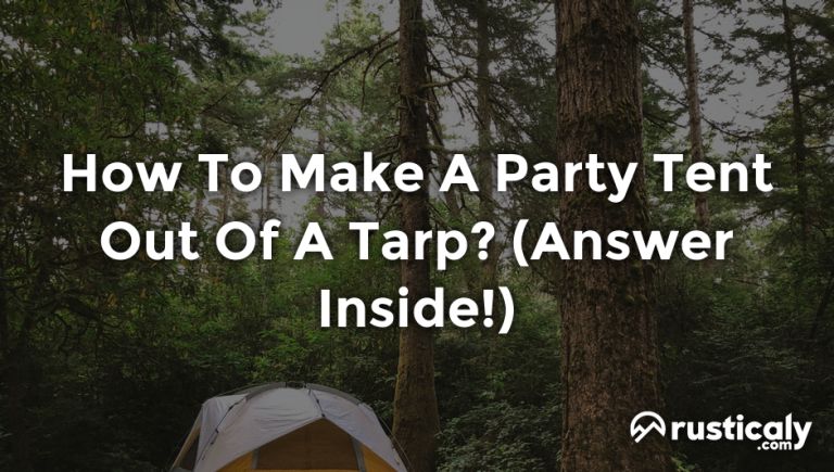 how to make a party tent out of a tarp