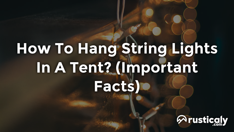 how to hang string lights in a tent