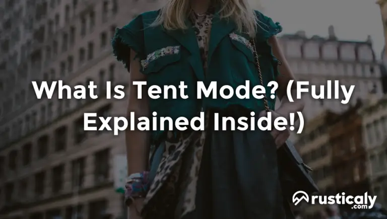 what is tent mode