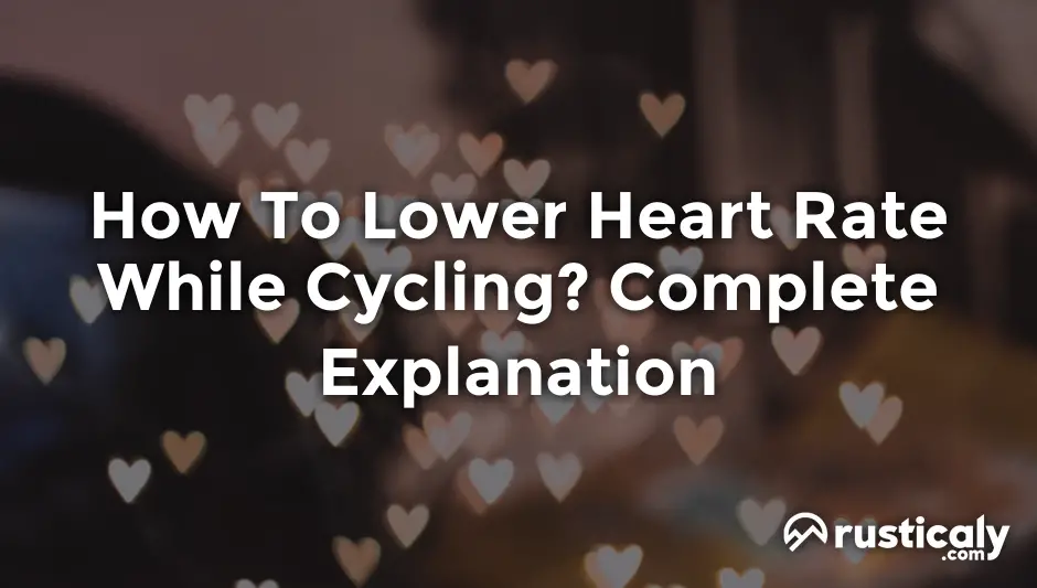 how to lower heart rate while cycling