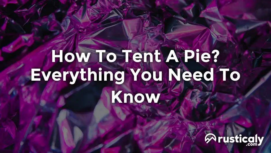 how to tent a pie