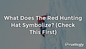 what does the red hunting hat symbolize