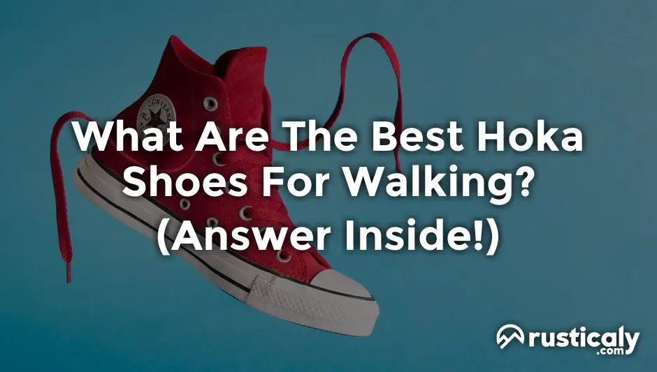 what are the best hoka shoes for walking