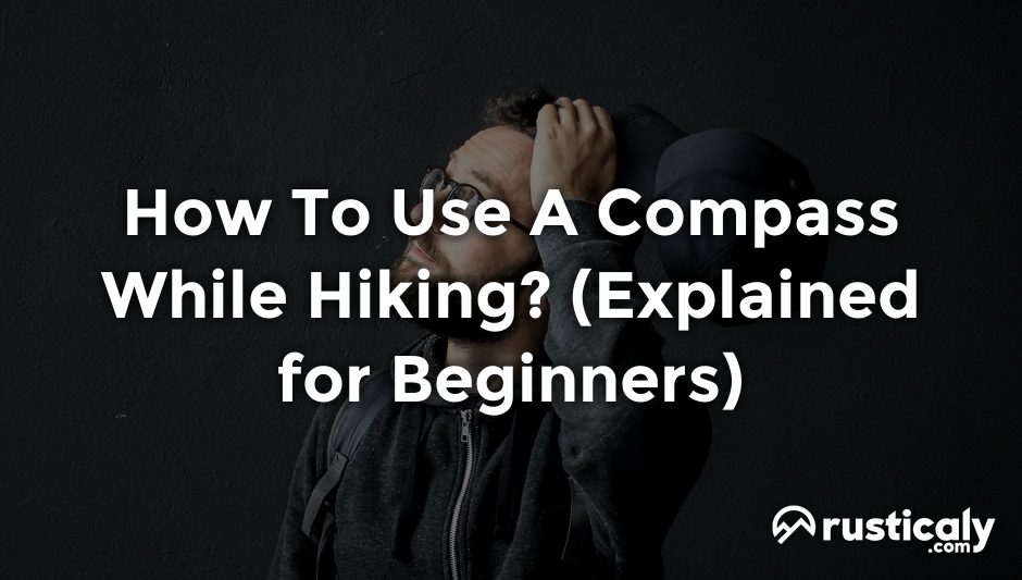 how to use a compass while hiking