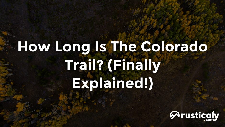 how long is the colorado trail