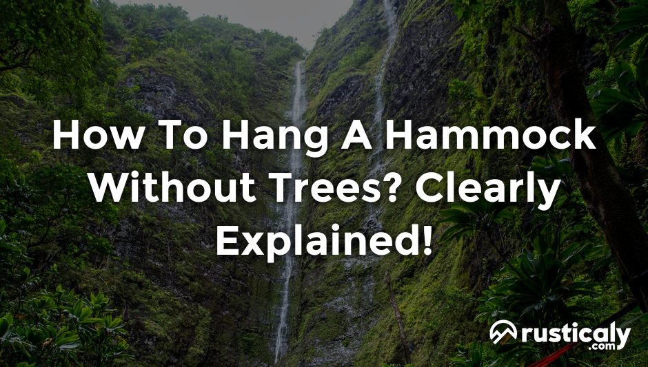 how to hang a hammock without trees