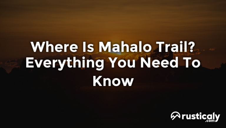 where is mahalo trail