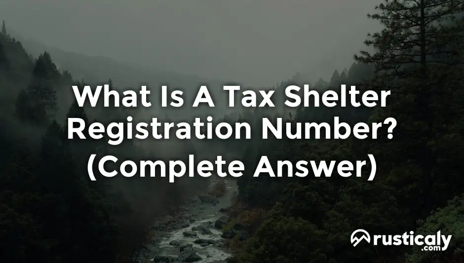 what is a tax shelter registration number