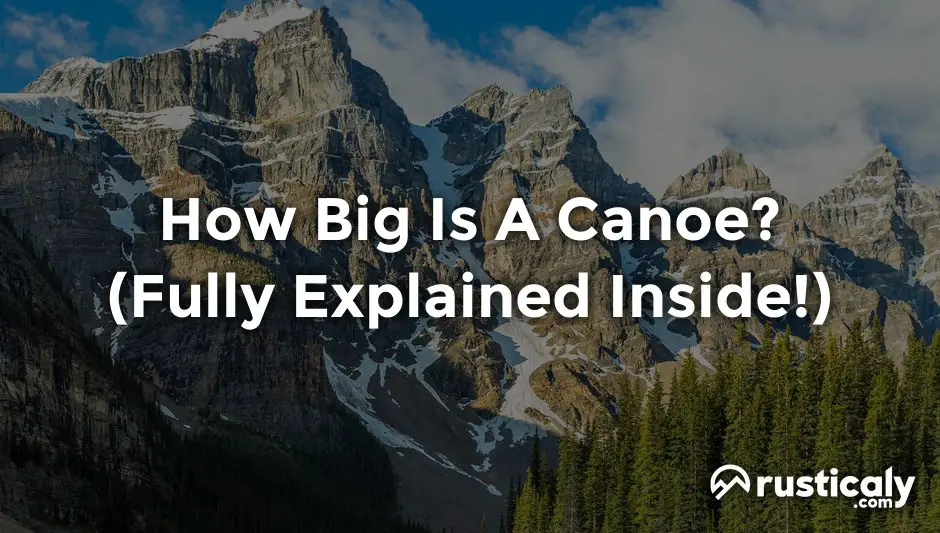 how big is a canoe