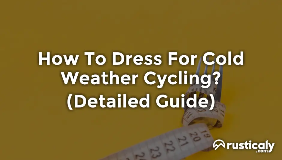how to dress for cold weather cycling