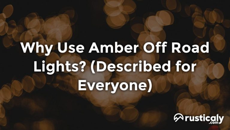 why use amber off road lights