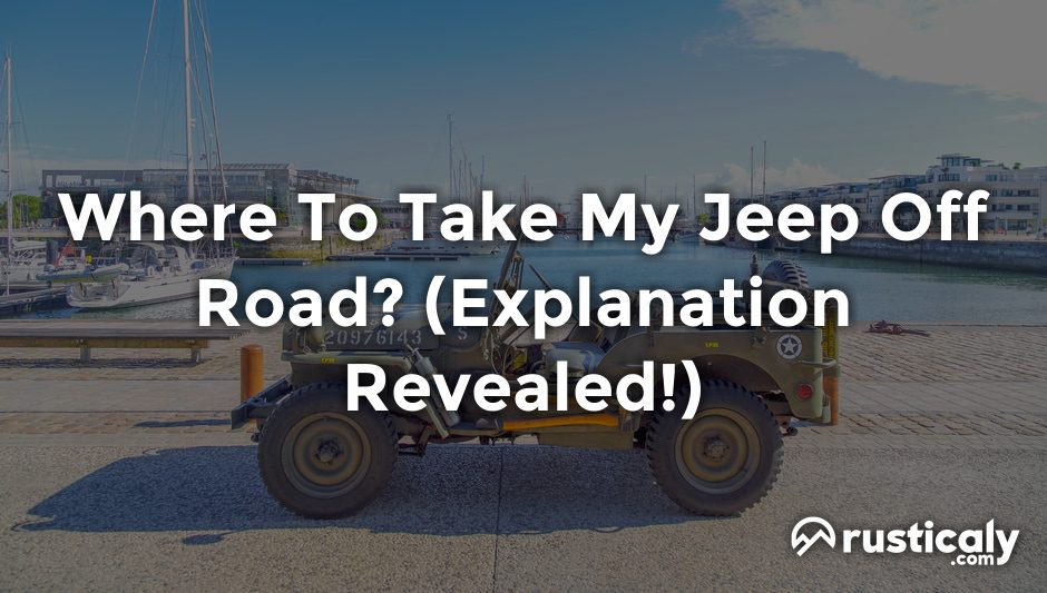 where to take my jeep off road