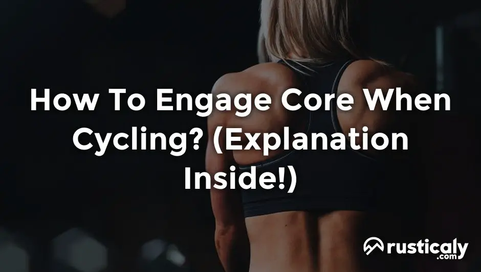 how to engage core when cycling