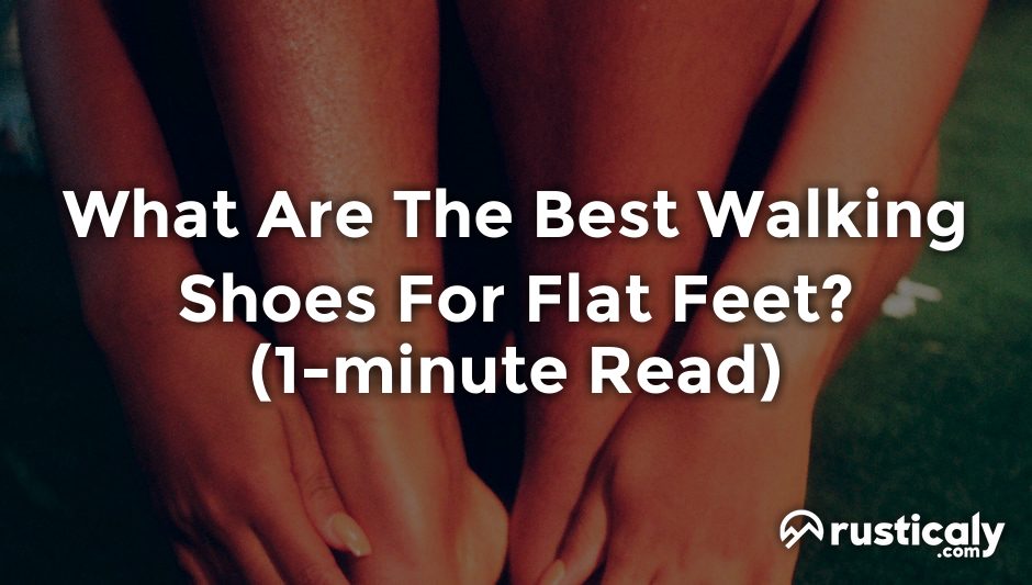 what are the best walking shoes for flat feet