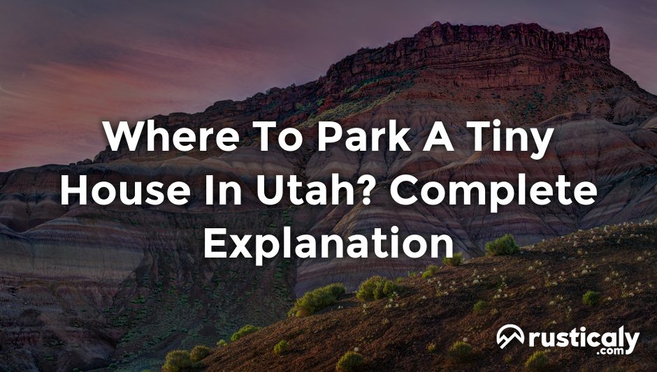 where to park a tiny house in utah