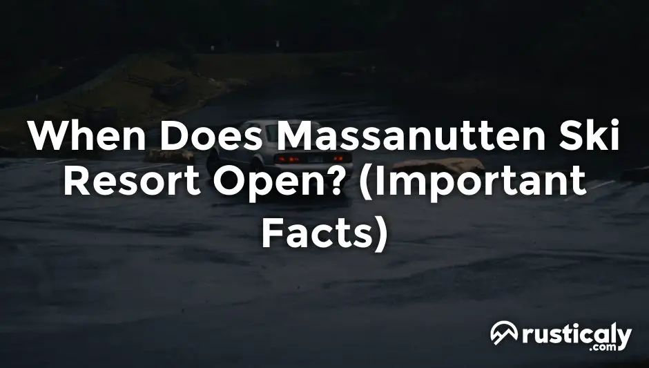 when does massanutten ski resort open