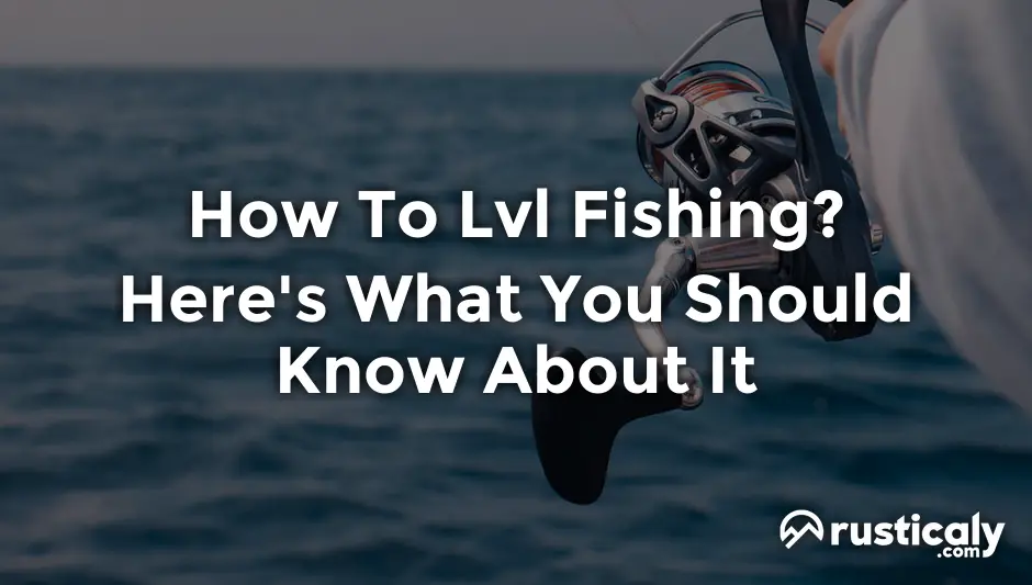 how to lvl fishing