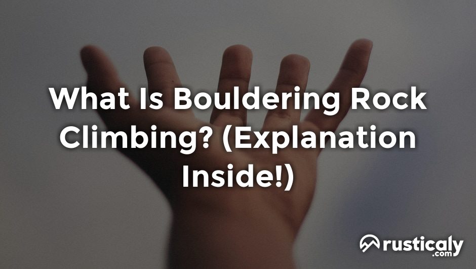 what is bouldering rock climbing