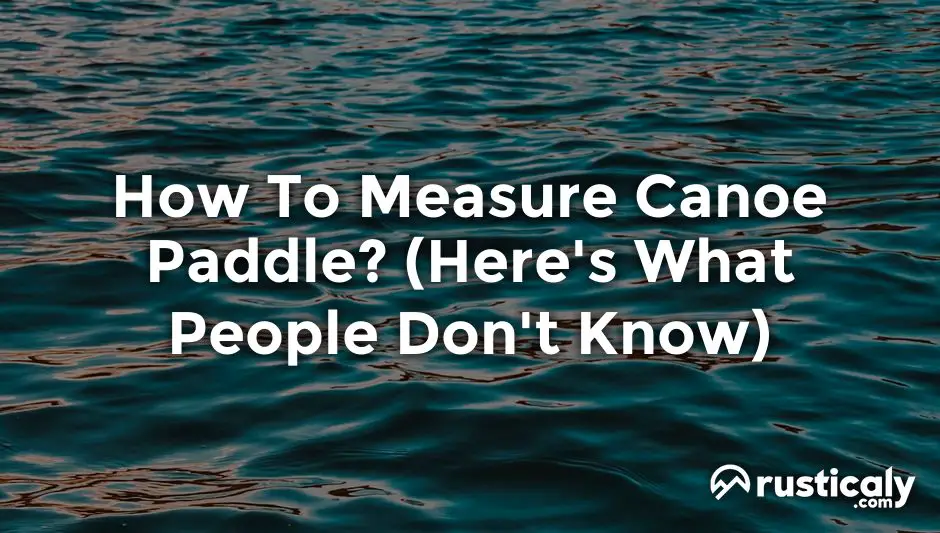 how to measure canoe paddle