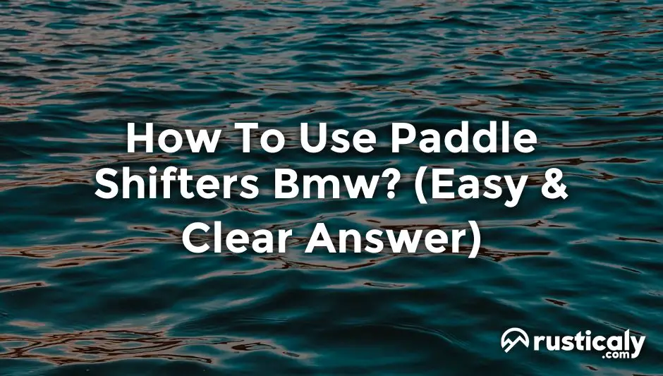 how to use paddle shifters bmw