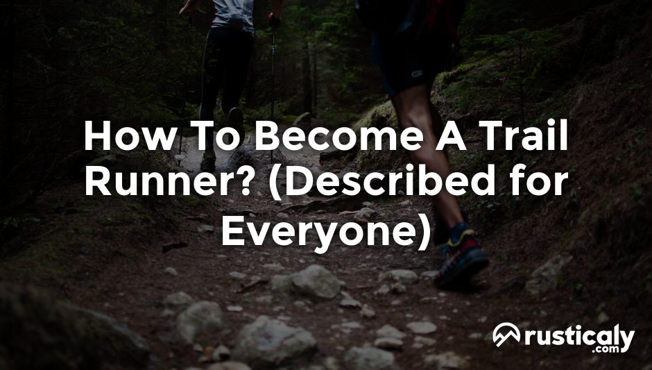 how to become a trail runner