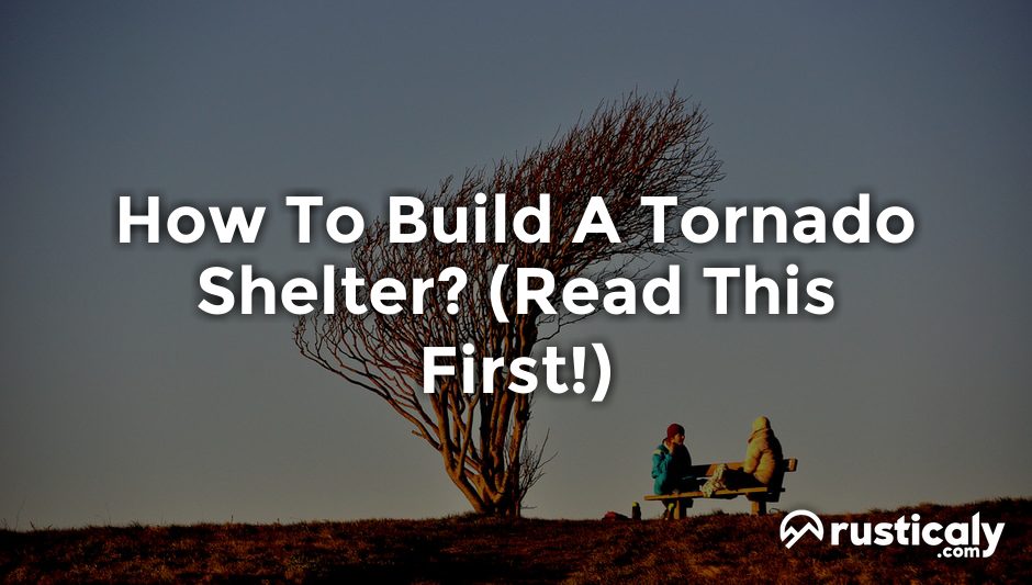 how to build a tornado shelter