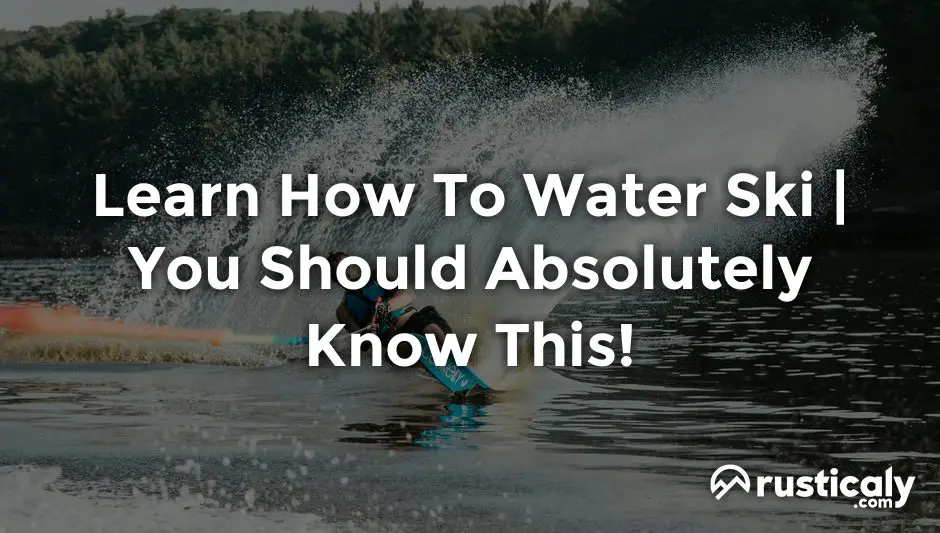 learn how to water ski