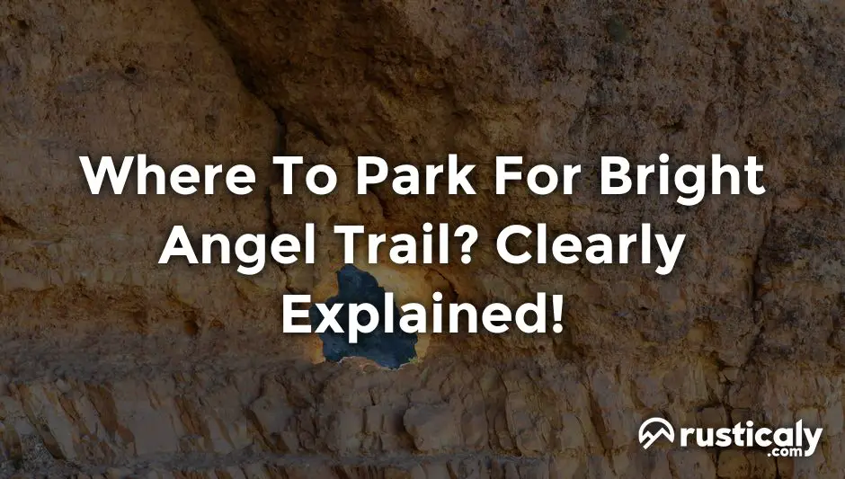where to park for bright angel trail