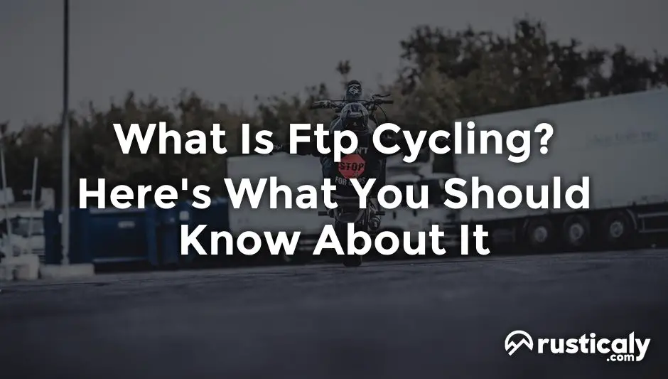 what is ftp cycling
