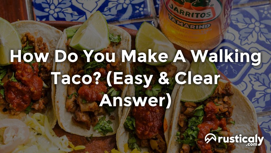 how do you make a walking taco