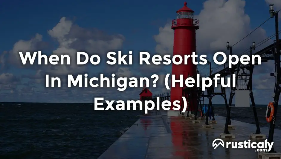 when do ski resorts open in michigan