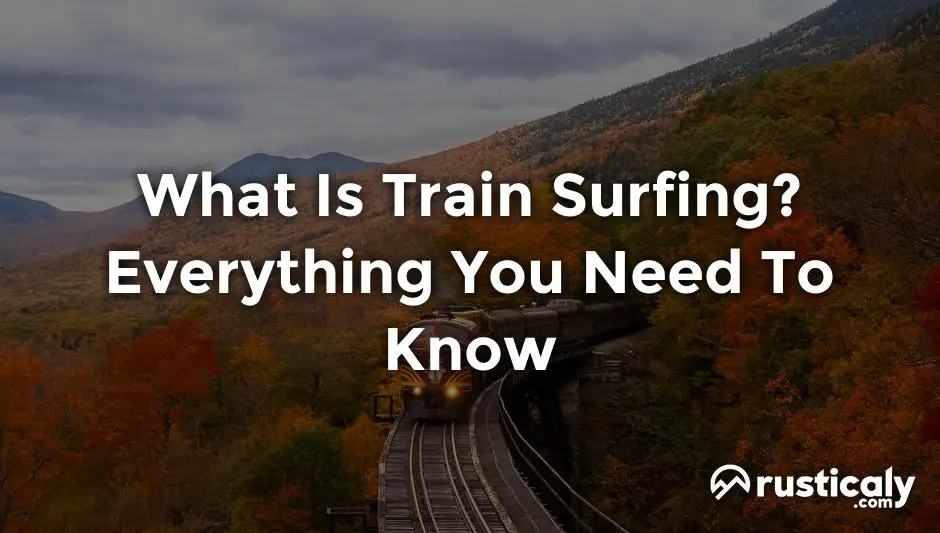 what is train surfing