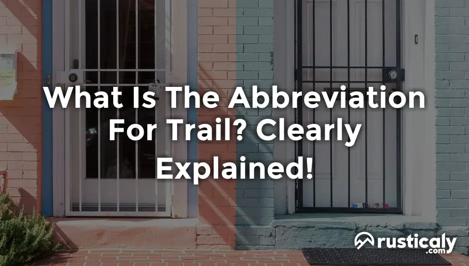 what is the abbreviation for trail
