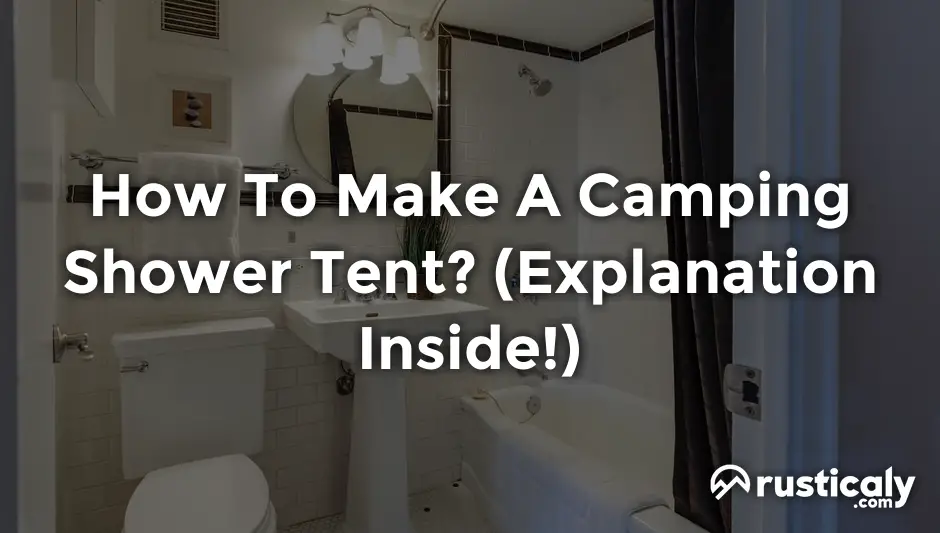 how to make a camping shower tent
