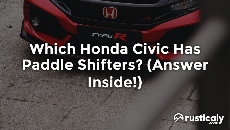 which honda civic has paddle shifters