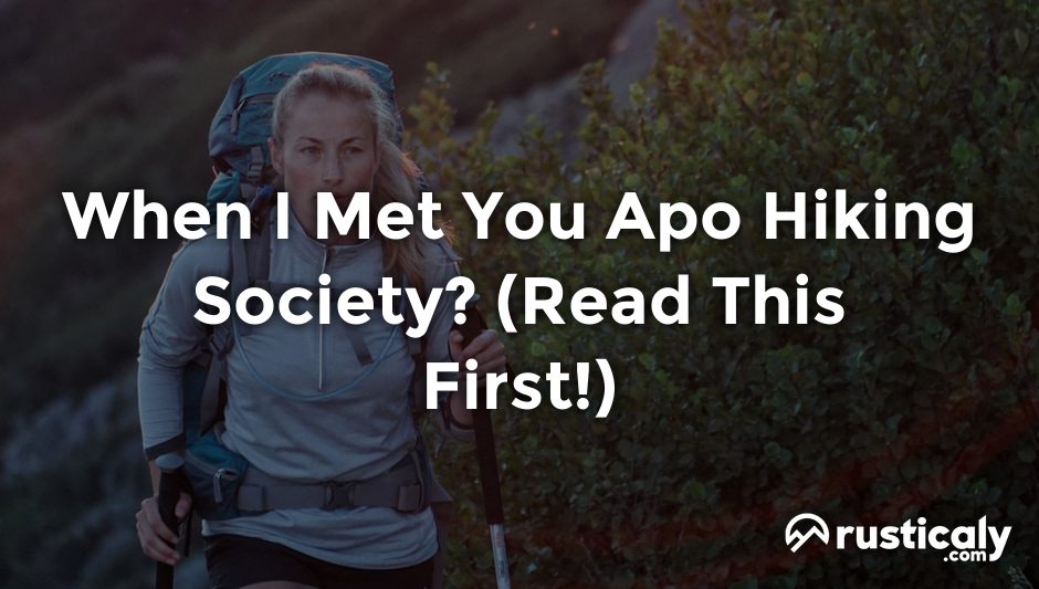 when i met you apo hiking society