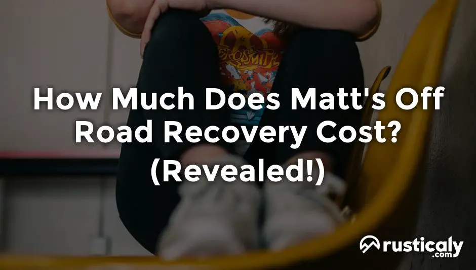 how much does matt's off road recovery cost