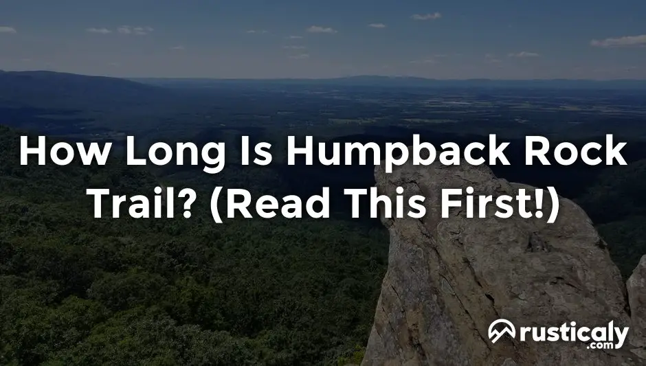 how long is humpback rock trail