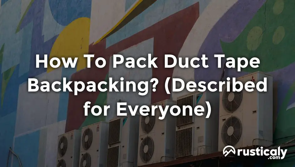 how to pack duct tape backpacking